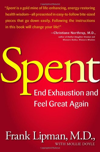 Beispielbild fr Spent : End Exhaustion and Feel Great Again zum Verkauf von Better World Books