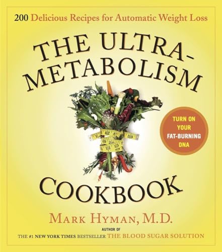 9781416549598: The Ultrametabolism Cookbook: 200 Delicious Recipes That Will Turn on Your Fat-Burning DNA