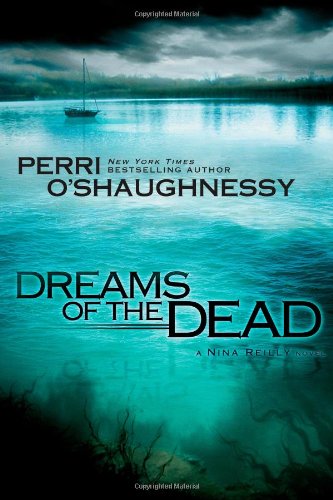 Beispielbild fr Dreams of the Dead (Nina Reilly) zum Verkauf von SecondSale