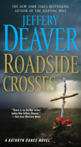 Imagen de archivo de Roadside Crosses: A Kathryn Dance Novel a la venta por Gulf Coast Books