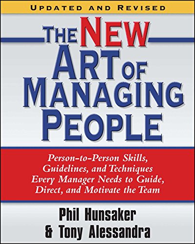 9781416550624: The New Art of Managing People, Updated and Revised: Person-to-Person Skills, Guidelines, and Techniques Every Manager Needs to Guide, Direct, and Motivate the Team
