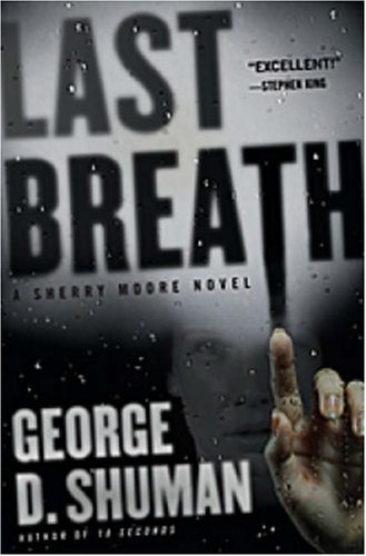 Stock image for Last Breath: A Sherry Moore Novel for sale by Isle of Books