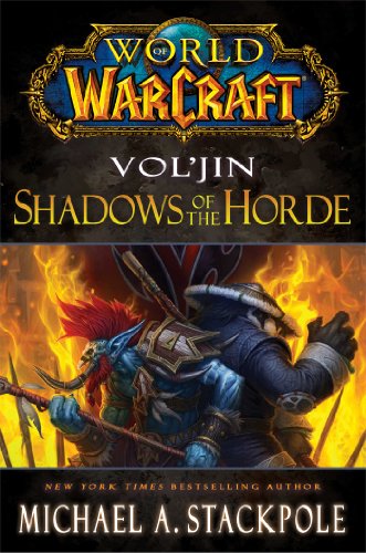 Imagen de archivo de World of Warcraft: Vol'jin: Shadows of the Horde a la venta por HPB-Ruby