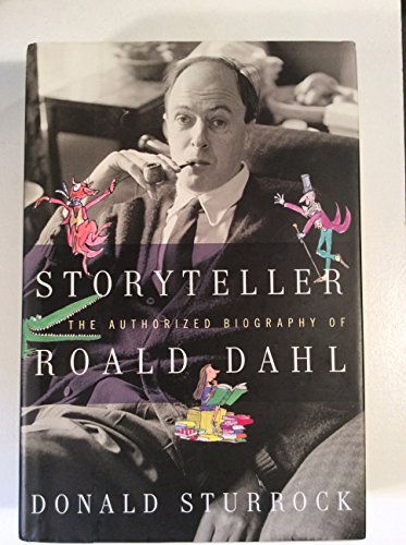 Beispielbild fr Storyteller : The Authorized Biography of Roald Dahl zum Verkauf von Better World Books