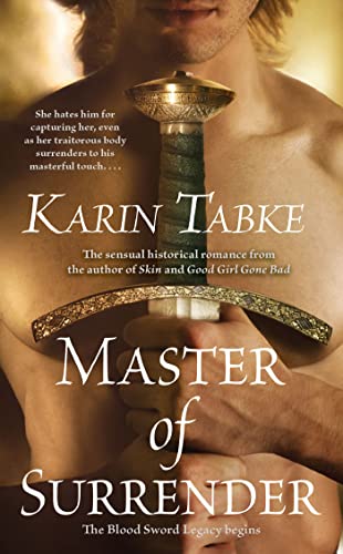 Master of Surrender (Blood Sword Legacy, Book 1) (9781416550891) by Tabke, Karin