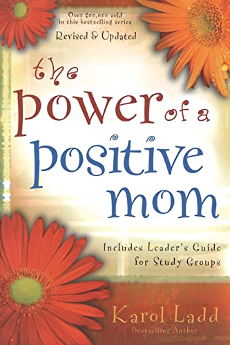 Beispielbild fr The Power of a Positive Mom zum Verkauf von Wonder Book
