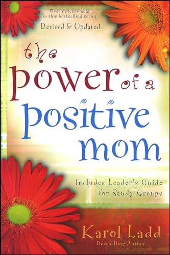 9781416551218: The Power of a Positive Mom