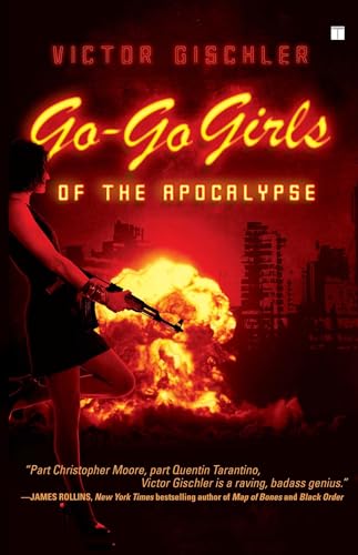 9781416552253: Go-Go Girls of the Apocalypse: A Novel