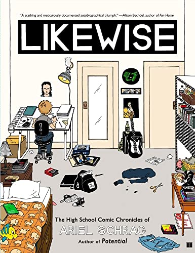Beispielbild fr Likewise : The High School Comic Chronicles of Ariel Schrag zum Verkauf von Better World Books