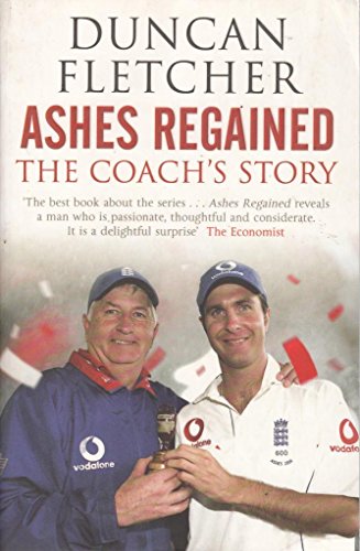 9781416552628: Ashes Regained: The Coach's Story