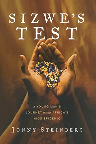 Stock image for Sizwe's Test: A Young Man's Journey Through Africa's AIDS Epidemic for sale by New Legacy Books