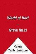 A World of Hurt (9781416553946) by Niles, Steve