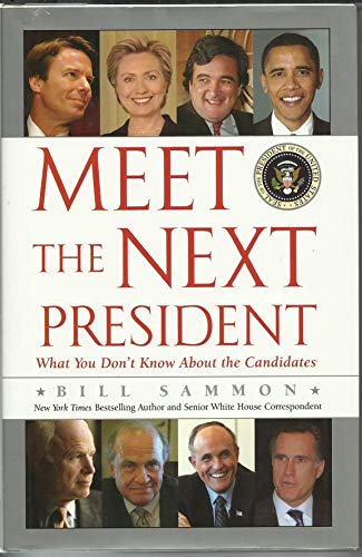 Meet the Next President (9781416554899) by Sammon, Bill