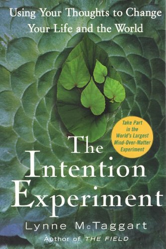 Beispielbild fr The Intention Experiment zum Verkauf von Better World Books