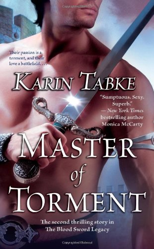 Master of Torment (Blood Sword Legacy, Book 2) (9781416555032) by Tabke, Karin