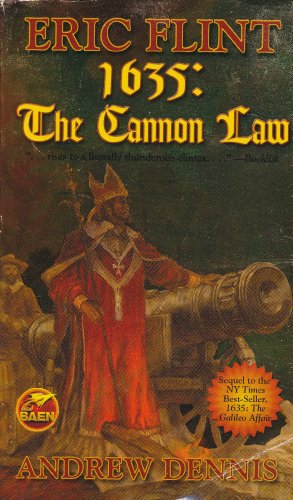 1635: The Cannon Law (Assiti Shards) (9781416555360) by Flint, Eric; Dennis, Andrew