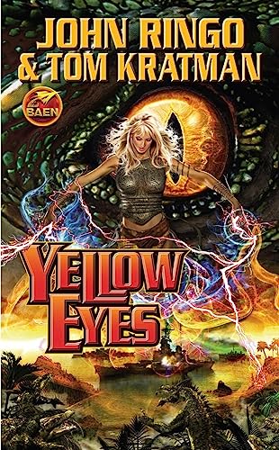 Yellow Eyes (8) (Posleen War) (9781416555711) by Ringo, John; Kratman, Tom