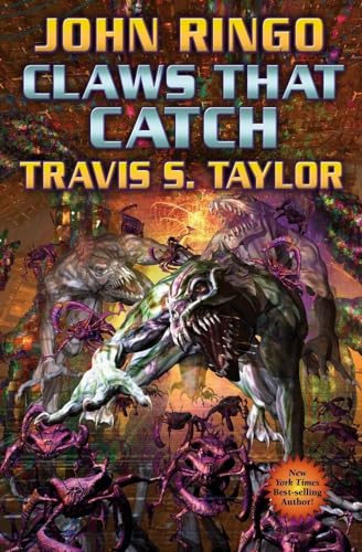 Claws that Catch (Looking Glass, Book 4) (9781416555872) by Ringo, John; Taylor, Travis