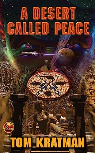 Stock image for A Desert Called Peace (Baen Science Fiction) for sale by SecondSale