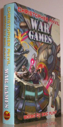 War Games. edited by Eric Flint. - Anvil, Christopher