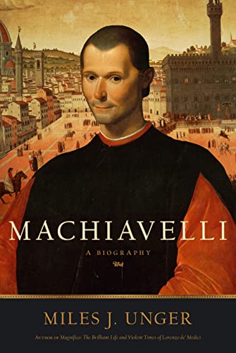 Beispielbild fr Machiavelli : A Biography zum Verkauf von Better World Books