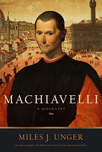9781416556282: Machiavelli: A Biography