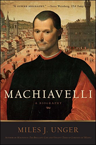 Stock image for Machiavelli : A Biography for sale by Better World Books