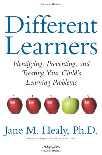 Beispielbild fr Different Learners: Identifying, Preventing, and Treating Your Child's Learning Problems zum Verkauf von ThriftBooks-Dallas