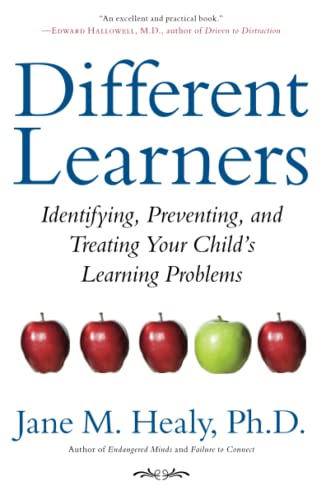 Beispielbild fr Different Learners: Identifying, Preventing, and Treating Your Child's Learning Problems zum Verkauf von SecondSale