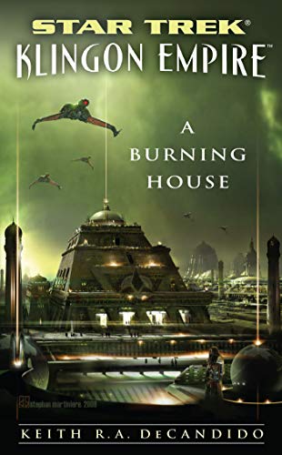 Imagen de archivo de A Burning House (Star Trek: Klingon Empire) a la venta por Half Price Books Inc.