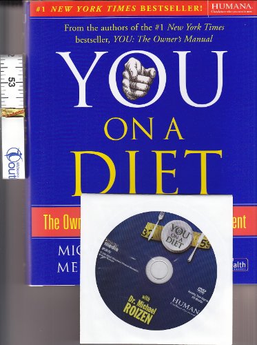 Imagen de archivo de You on a Diet: The Owner's Manual for Waist Management - With DVD and Tape Measure a la venta por Better World Books: West