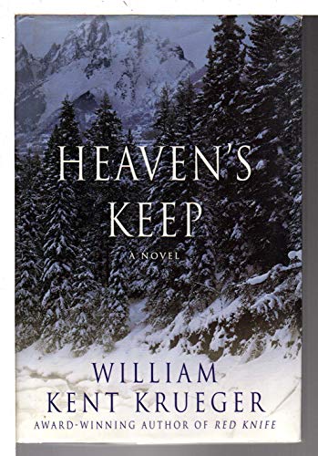 Heaven's Keep: A Novel - Krueger, William Kent