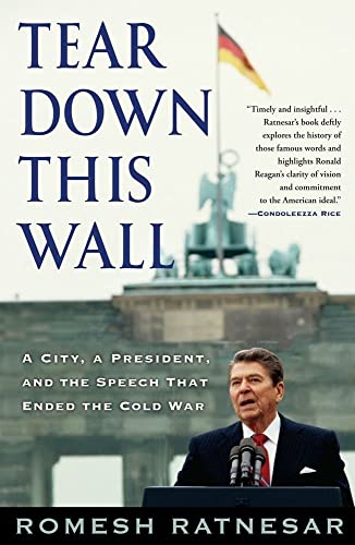 Imagen de archivo de Tear Down This Wall: A City, a President, and the Speech that Ended the Cold War a la venta por HPB Inc.
