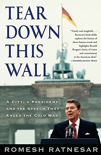 9781416556916: Tear Down This Wall: A City, a President, and the Speech That Ended the Cold War