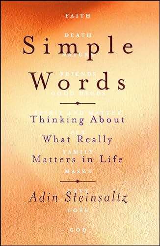 Simple Words: Thinking About What Really Matters in Life (9781416556978) by Steinsaltz, Rabbi Adin