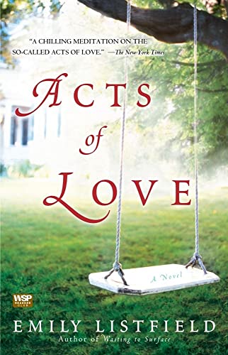 Stock image for Acts of Love: A Novel for sale by SecondSale