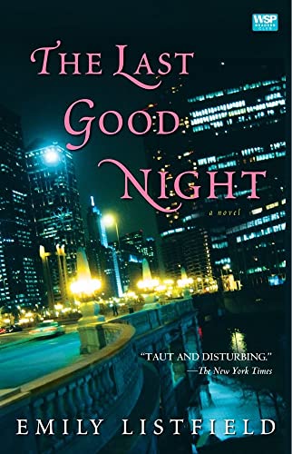 Stock image for The Last Good Night : A Novel for sale by Better World Books: West