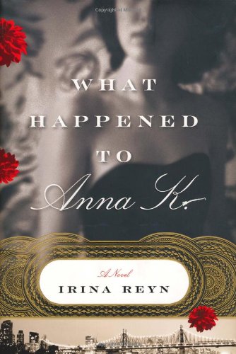 9781416558934: What Happened to Anna K: A Novel