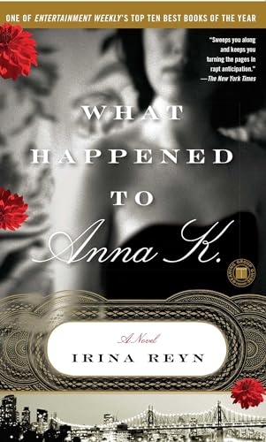 9781416558941: What Happened to Anna K.: A Novel