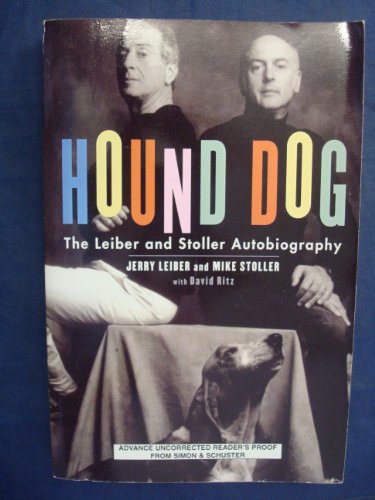 Stock image for Hound Dog: The Leiber & Stoller Autobiography for sale by ThriftBooks-Atlanta