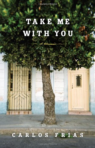 Beispielbild fr Take Me with You : A Memoir zum Verkauf von Better World Books