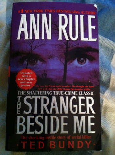 Imagen de archivo de The Stranger Beside Me: The Shocking Inside Story of Serial Killer Ted Bundy a la venta por ThriftBooks-Atlanta