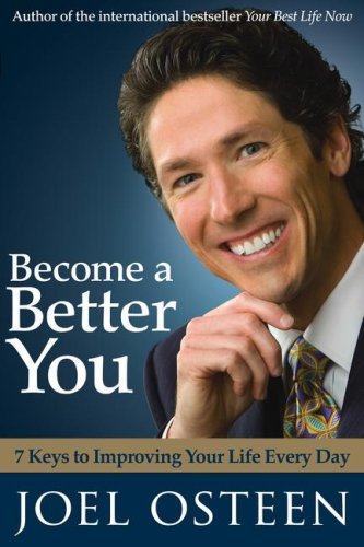 Stock image for Become a Better You: 7 Keys to Improving Your Life for sale by ThriftBooks-Dallas