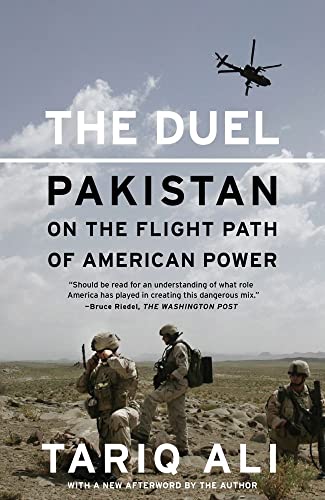 Stock image for The Duel : Pakistan on the Flight Path of American Power for sale by Better World Books