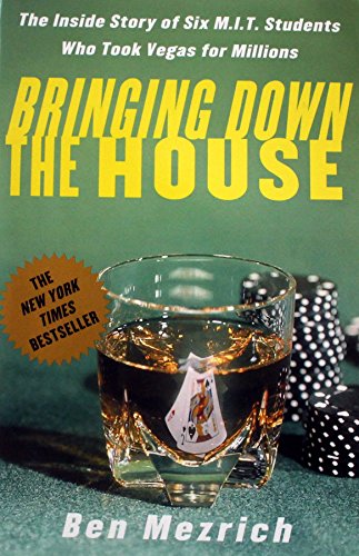 9781416561705: 21, Bringing Down the House: The Inside Story of Six MIT Students Who Took Vegas for Millions
