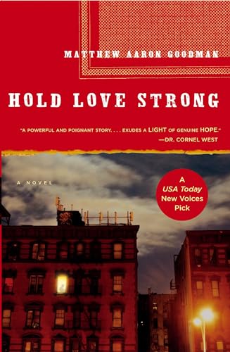 9781416562047: Hold Love Strong: A Novel