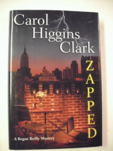 Zapped (Regan Reilly Mysteries, No. 11) (9781416562153) by Clark, Carol Higgins