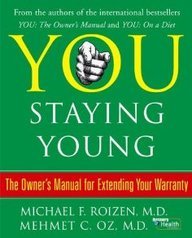 9781416562320: You: Staying Young