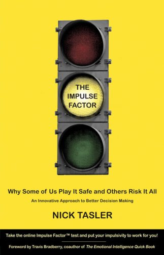 Imagen de archivo de The Impulse Factor: Why Some of Us Play It Safe and Others Risk It All a la venta por SecondSale