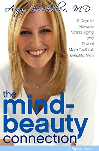 9781416562573: The Mind-Beauty Connection: 9 Days to More Beautiful and Youthful Skin from the Inside Out